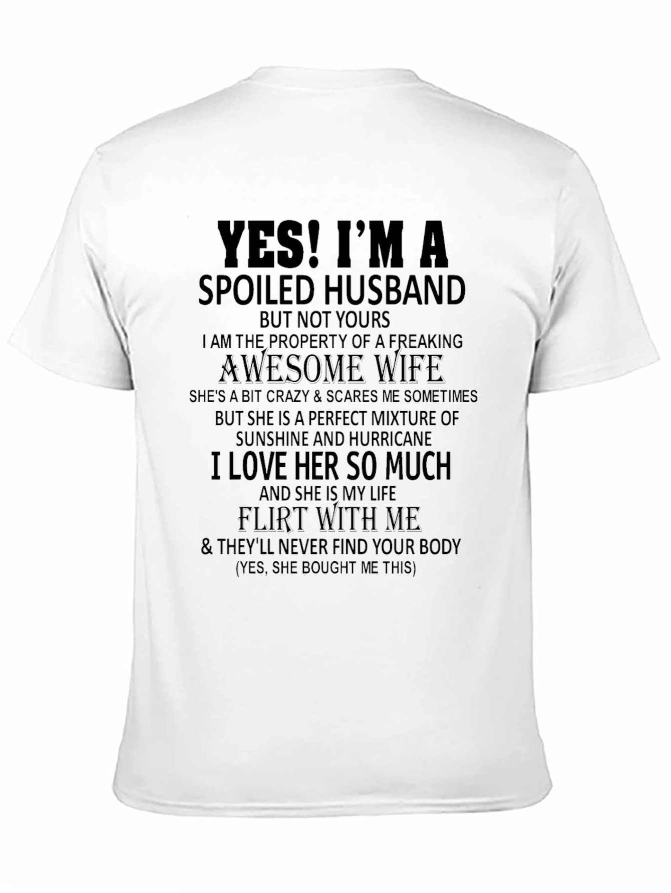 Spoiled Husband Graphic Tee - Funny Husband Shirt
