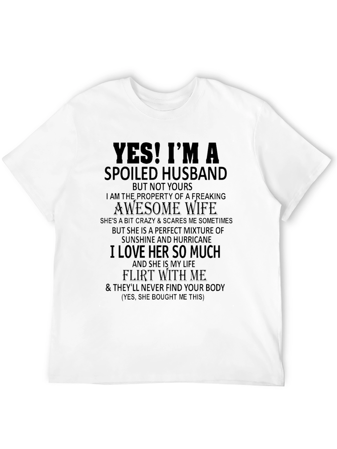 Spoiled Husband Graphic Tee - Funny Husband Shirt