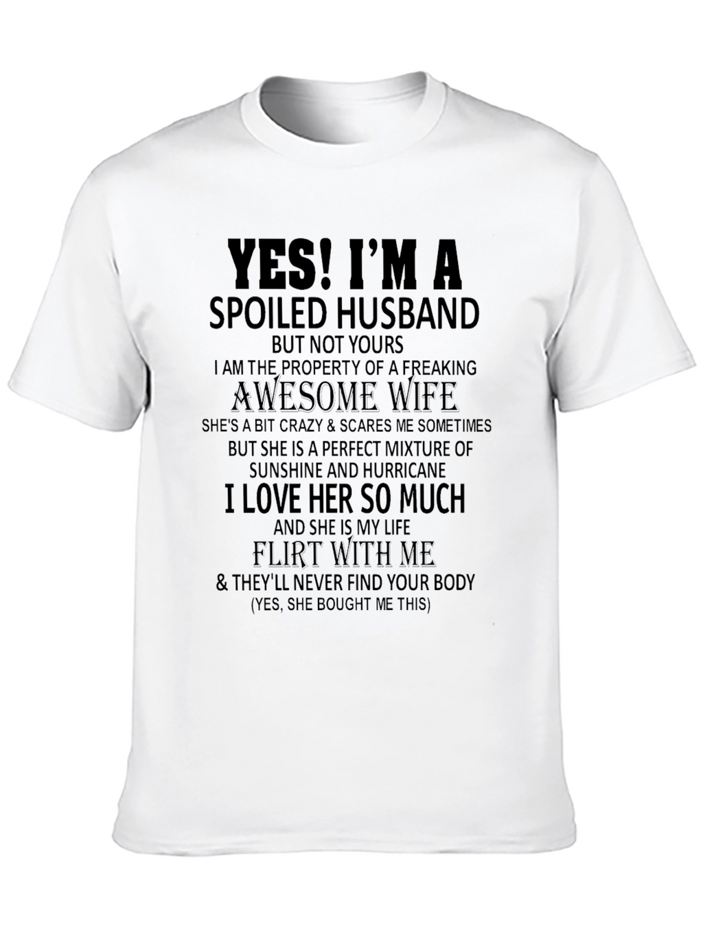 Spoiled Husband Graphic Tee - Funny Husband Shirt