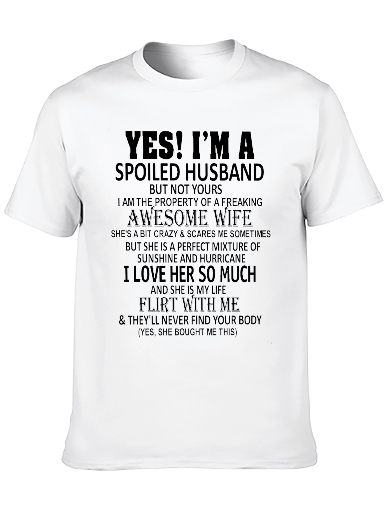 Spoiled Husband Graphic Tee - Funny Husband Shirt