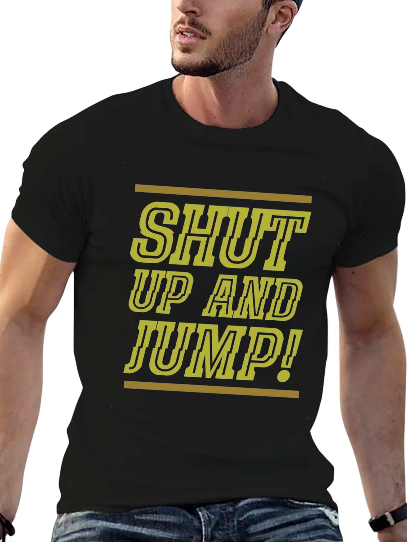 Shut Up And Jump! Graphic Tee - Cool & Comfy