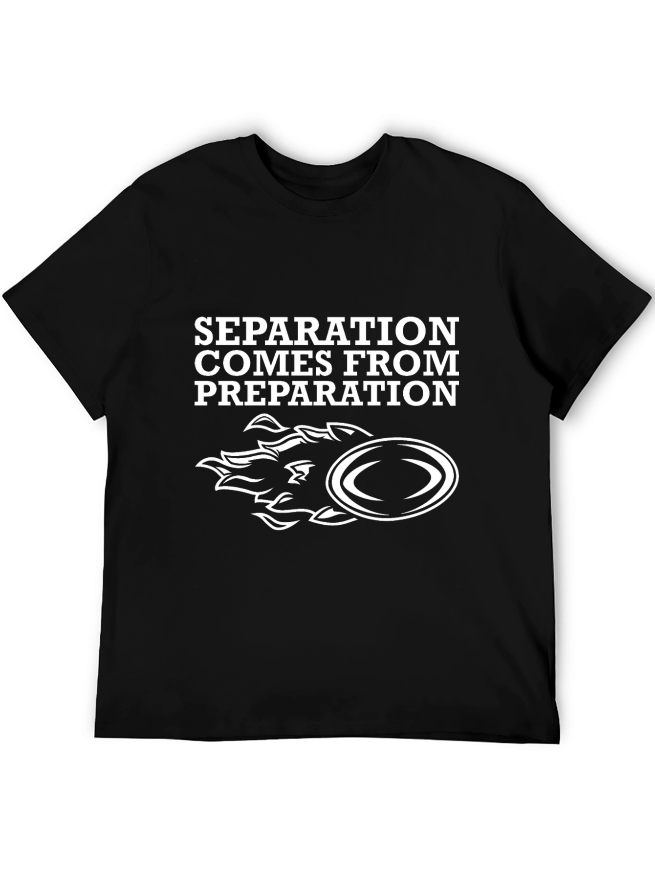Separation Comes From Preparation Black T-Shirt