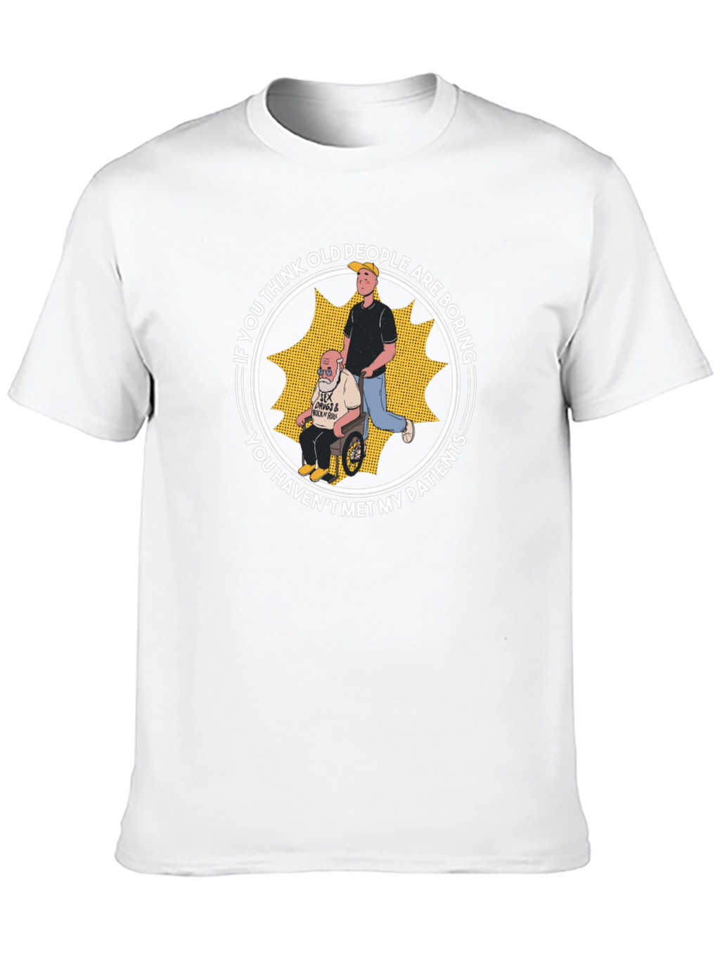 Funny Old People Are Boring T-Shirt