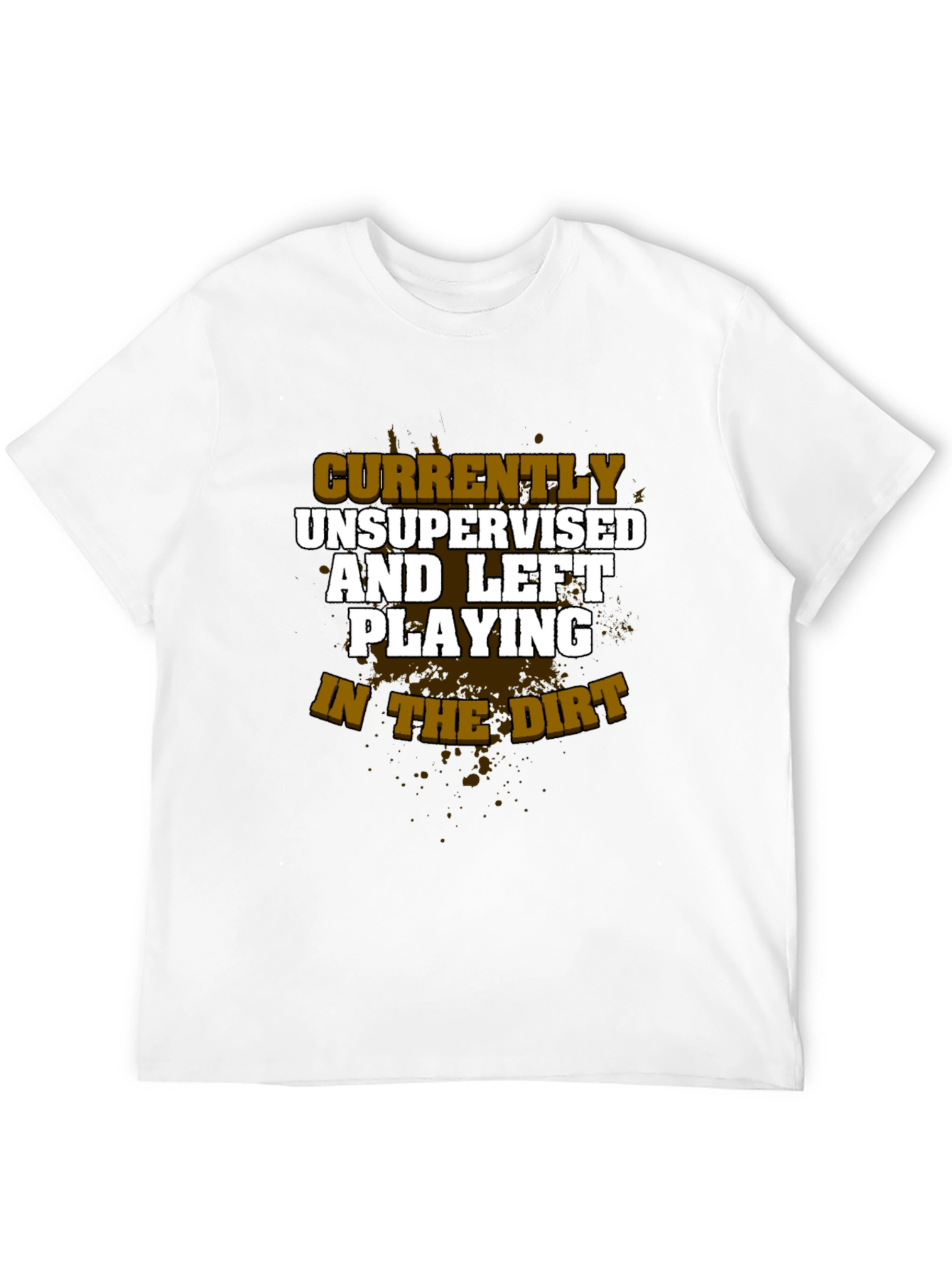 Unsupervised & Playing in Dirt T-Shirt