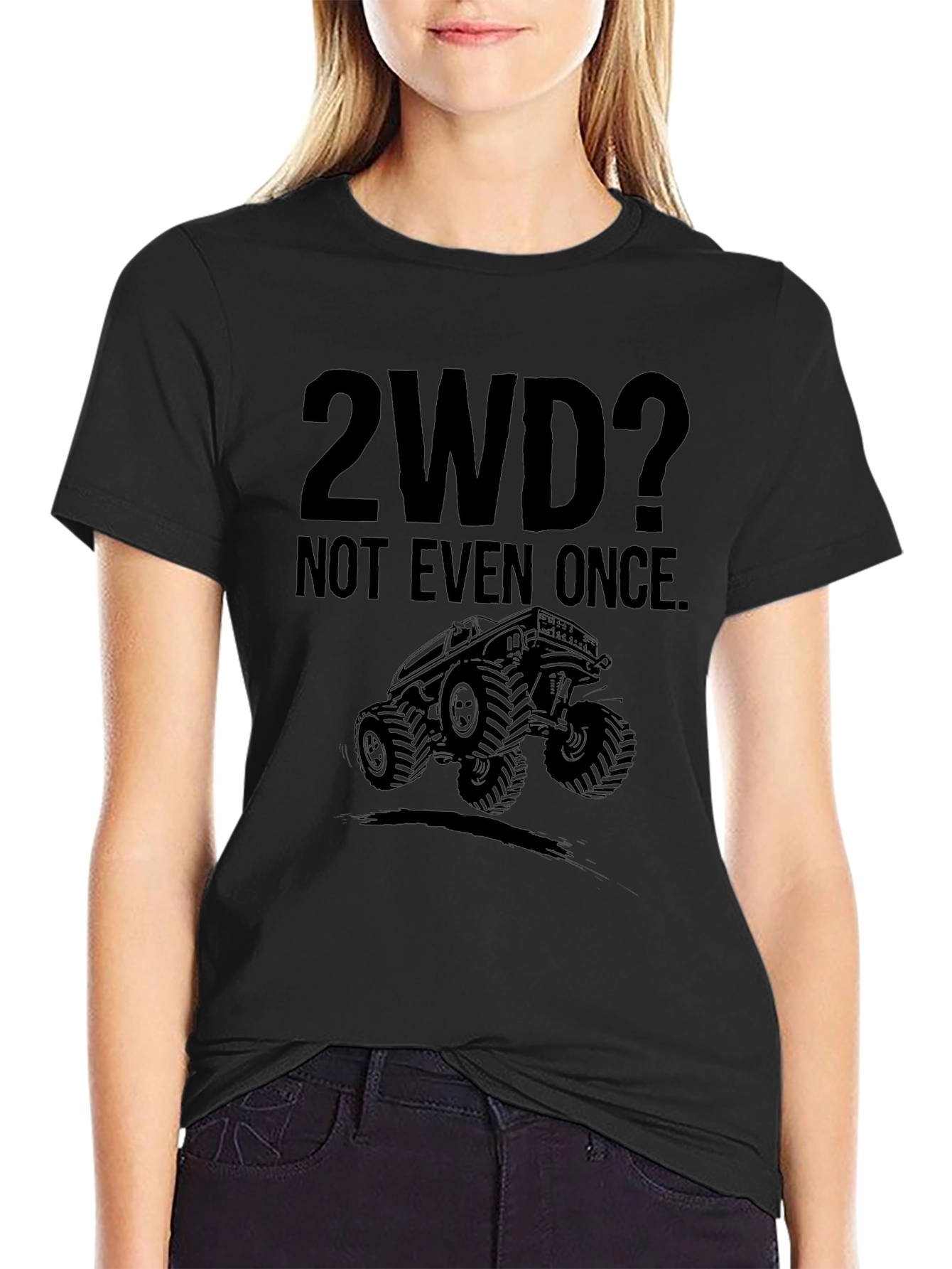 2WD? Not Even Once. Off-Road T-Shirt
