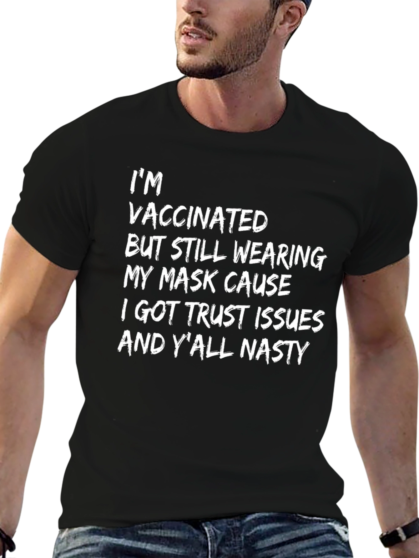 Vaccinated Trust Issues T-Shirt