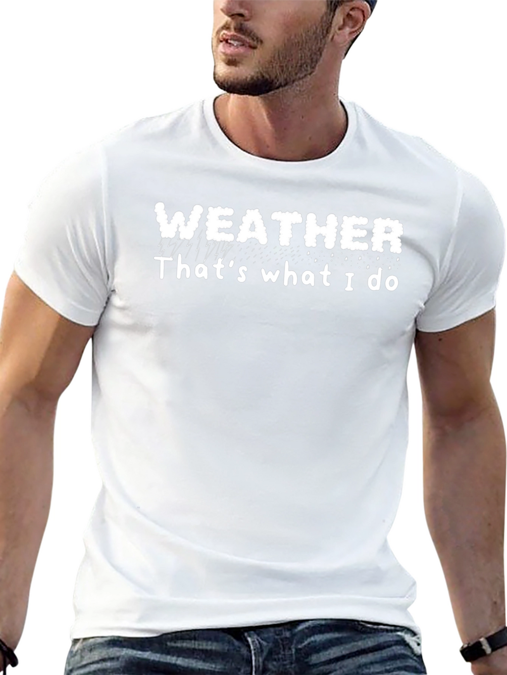 Weather Thats What I Do T-Shirt