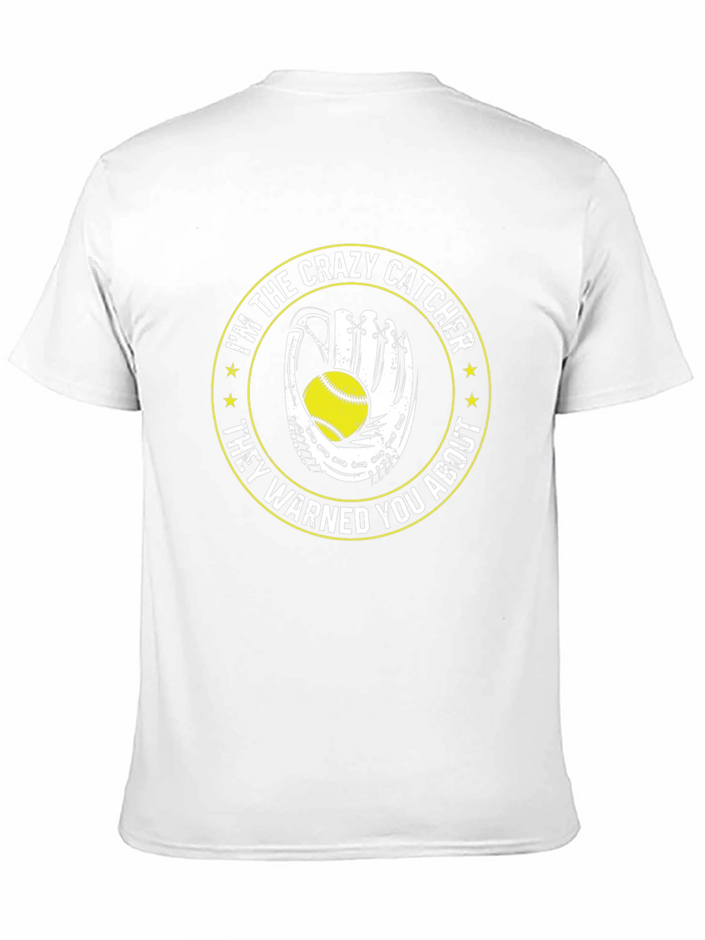 Crazy Catcher T-Shirt - Softball Gift