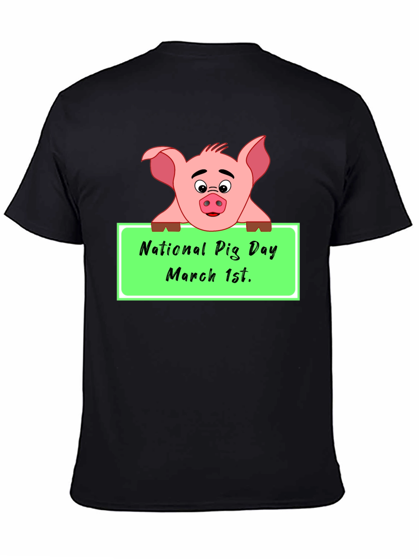 National Pig Day T-Shirt - March 1st Cute Pig Tee