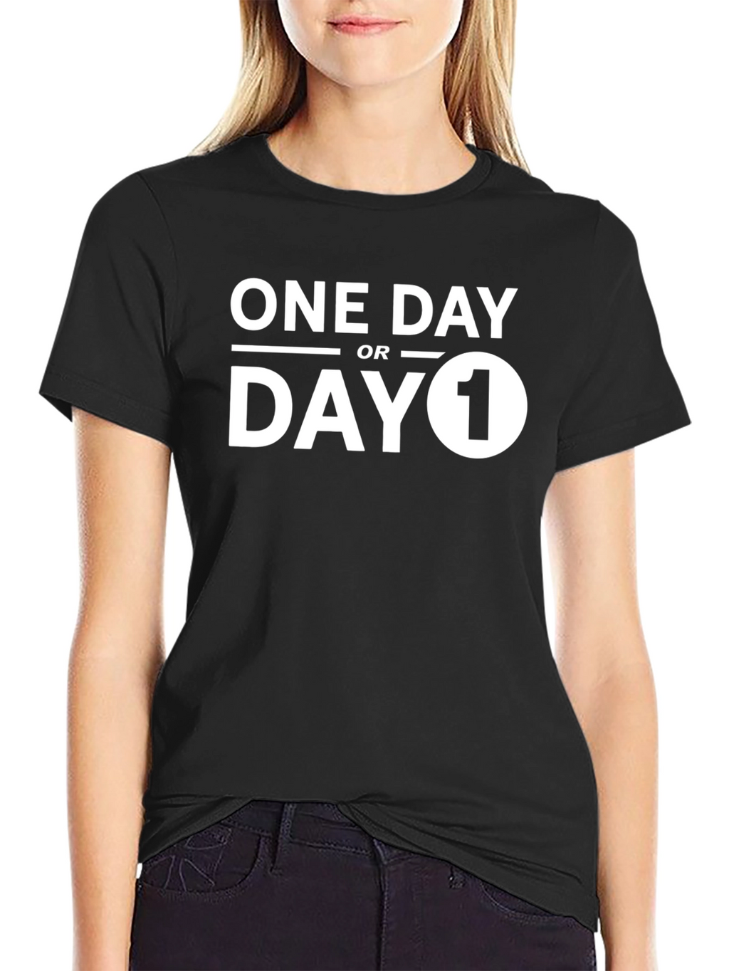 One Day or Day One Graphic T-Shirt