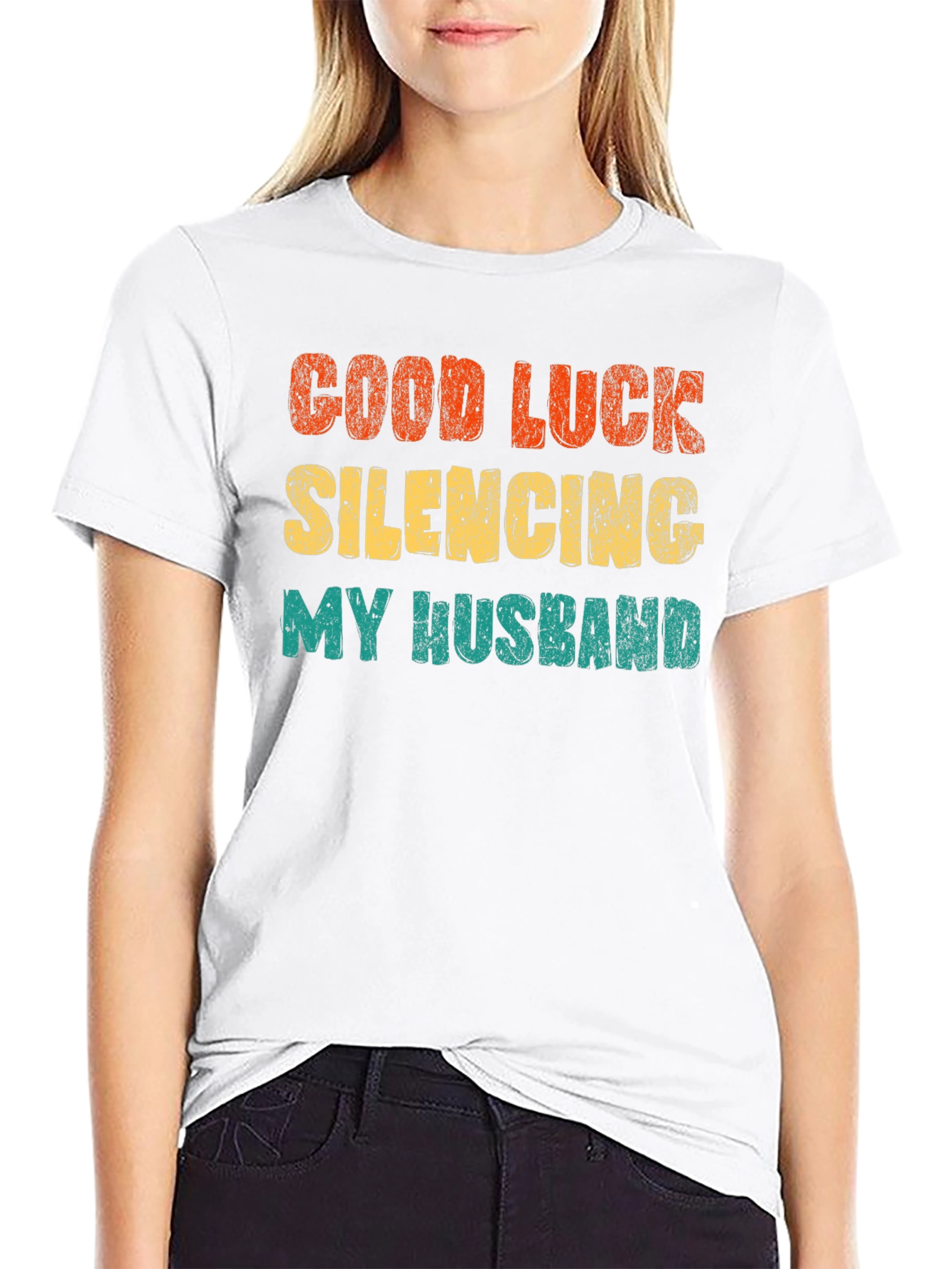 Good Luck Silencing My Husband T-Shirt