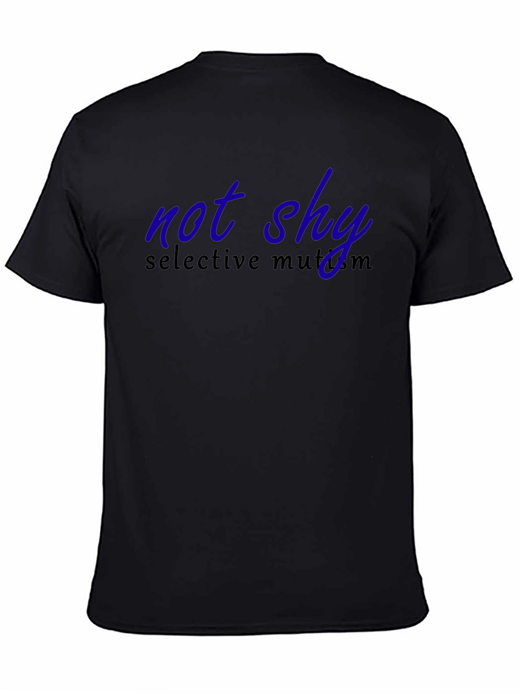 Not Shy Selective Mutism T-Shirt - Adult Unisex