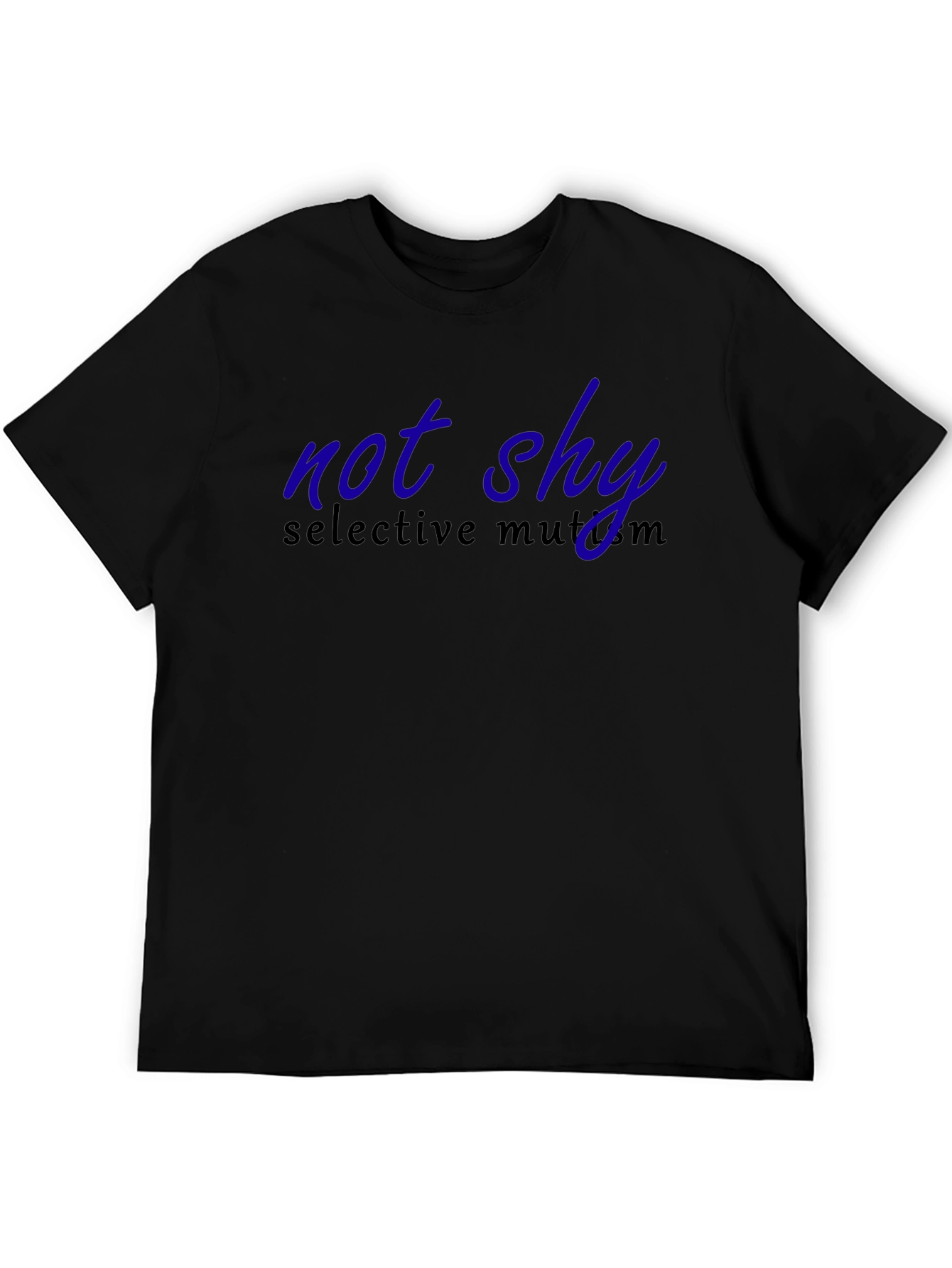 Not Shy Selective Mutism T-Shirt - Adult Unisex