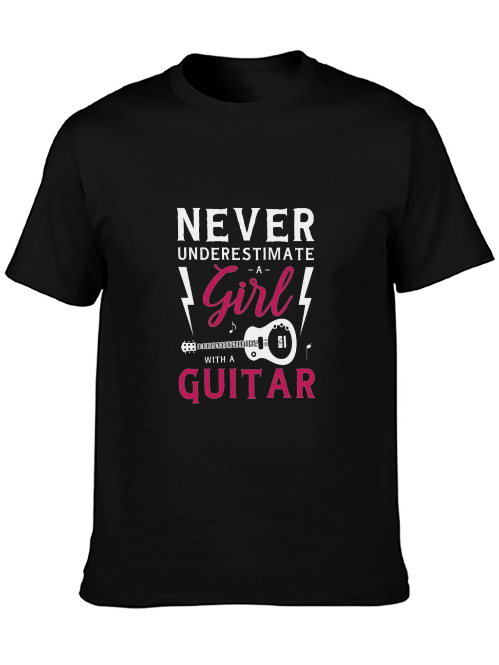 Never Underestimate A Girl With A Guitar T-Shirt
