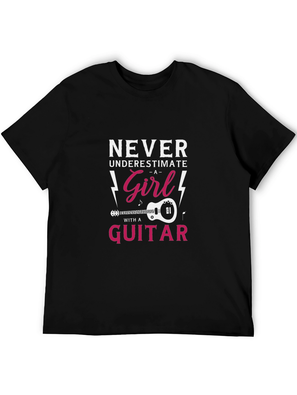 Never Underestimate A Girl With A Guitar T-Shirt