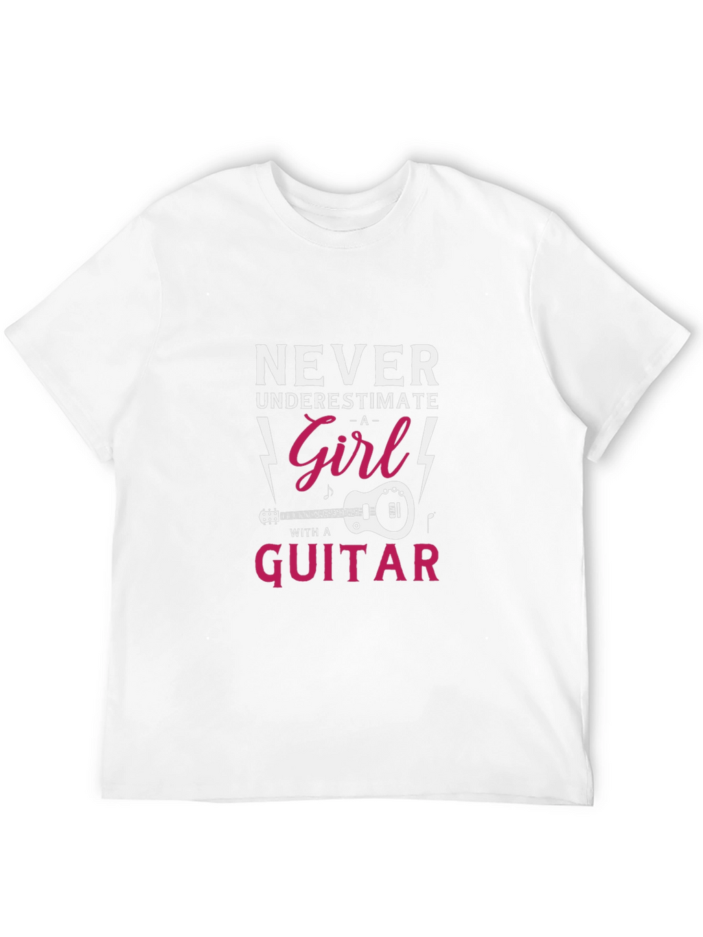 Never Underestimate A Girl With A Guitar T-Shirt