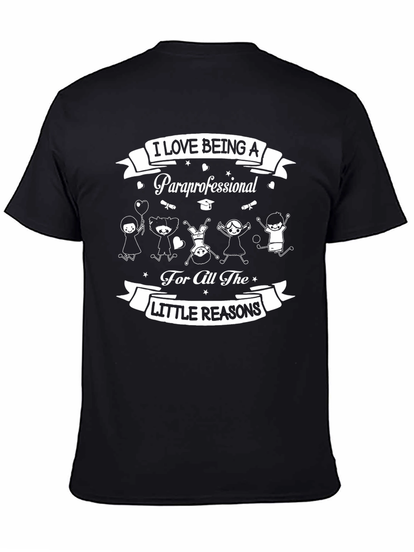 I Love Being A Paraprofessional Black T-Shirt