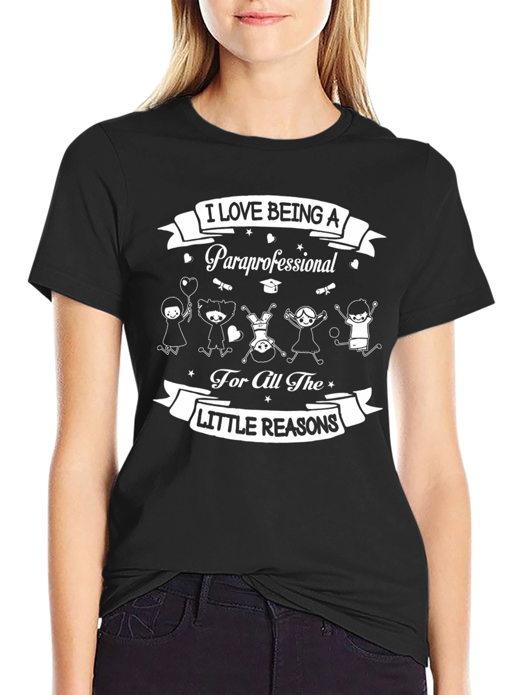 I Love Being A Paraprofessional Black T-Shirt