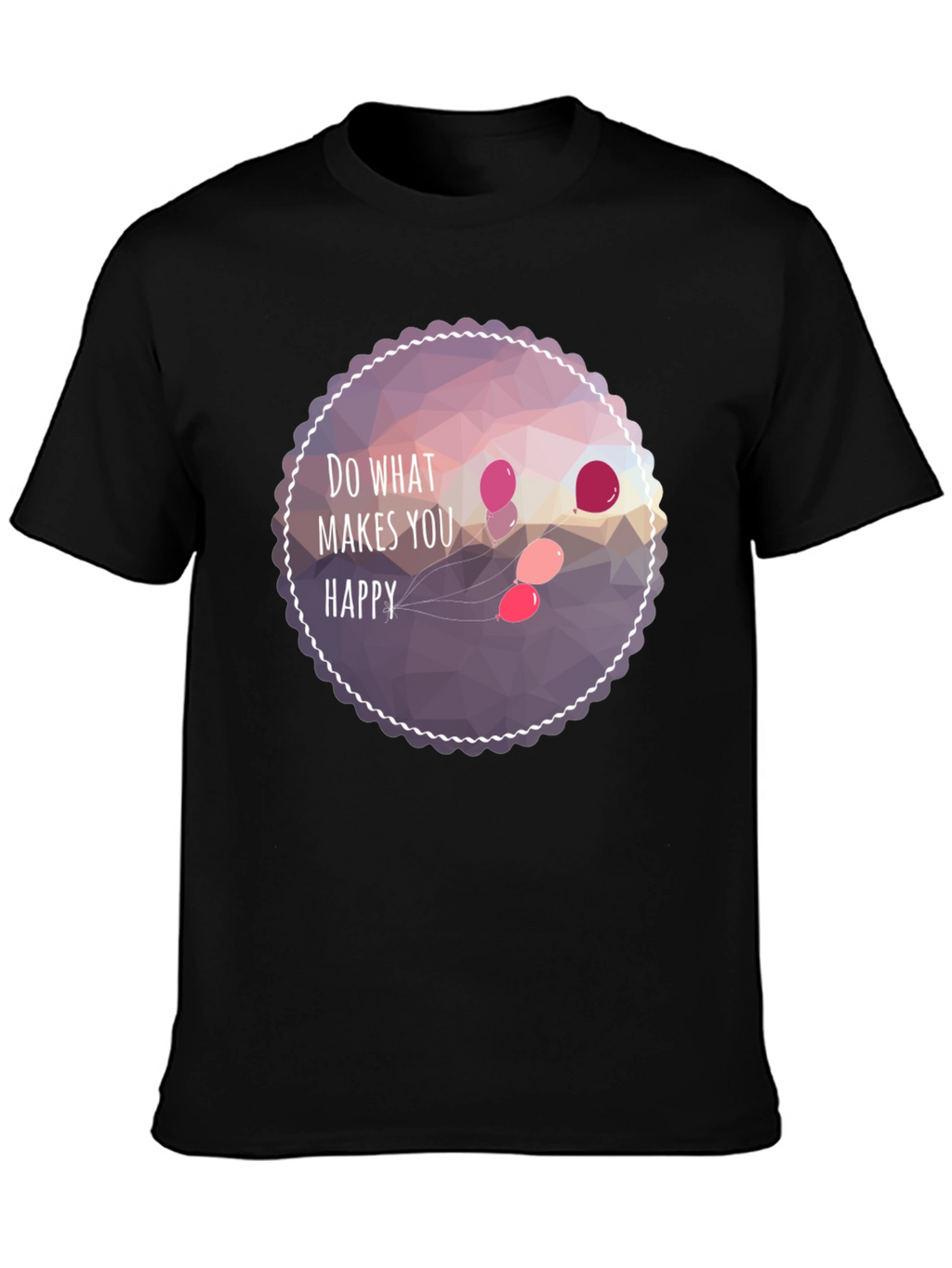 Do What Makes You Happy Graphic Tee