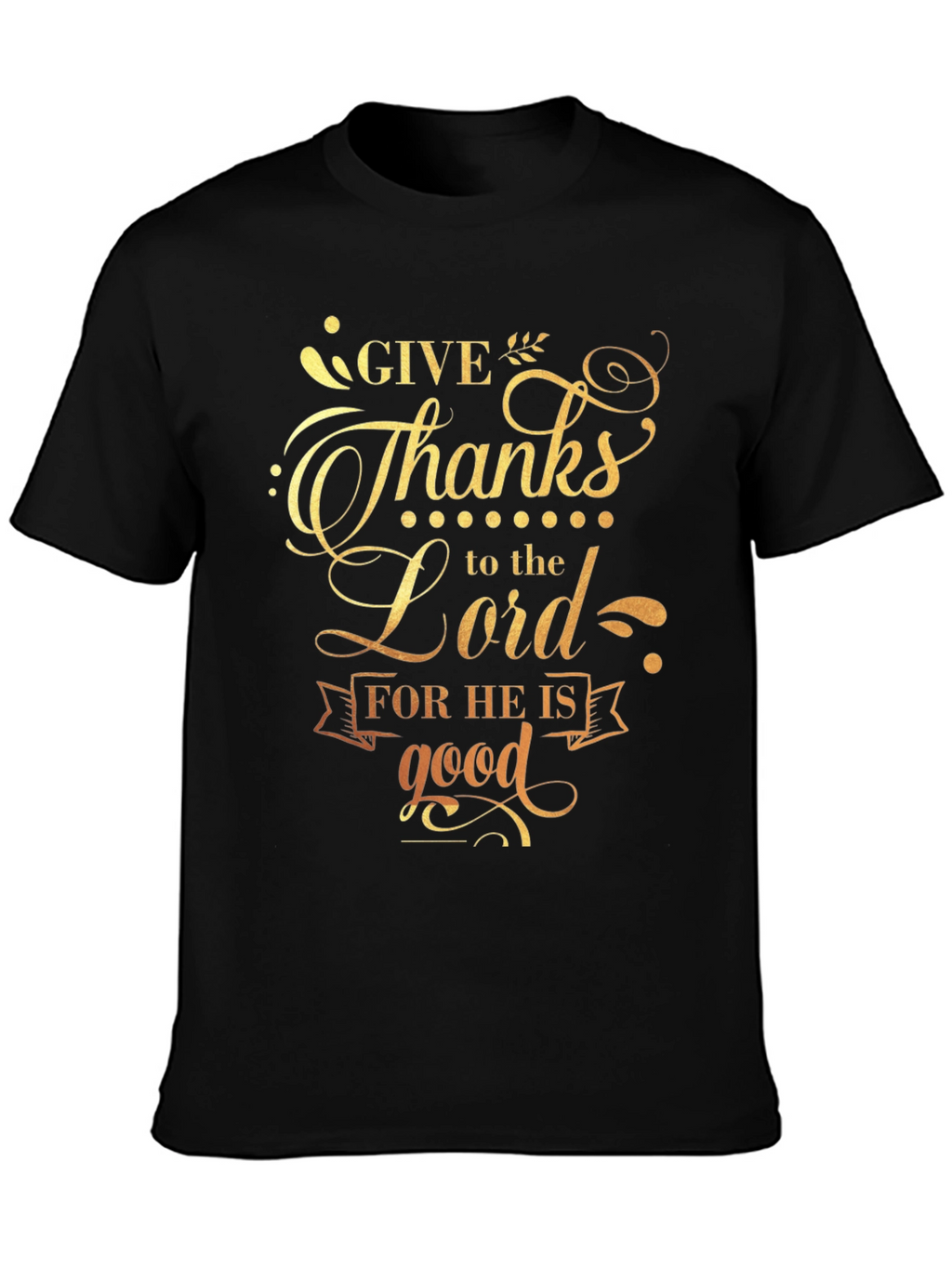 Give Thanks to the Lord Black Graphic T-Shirt