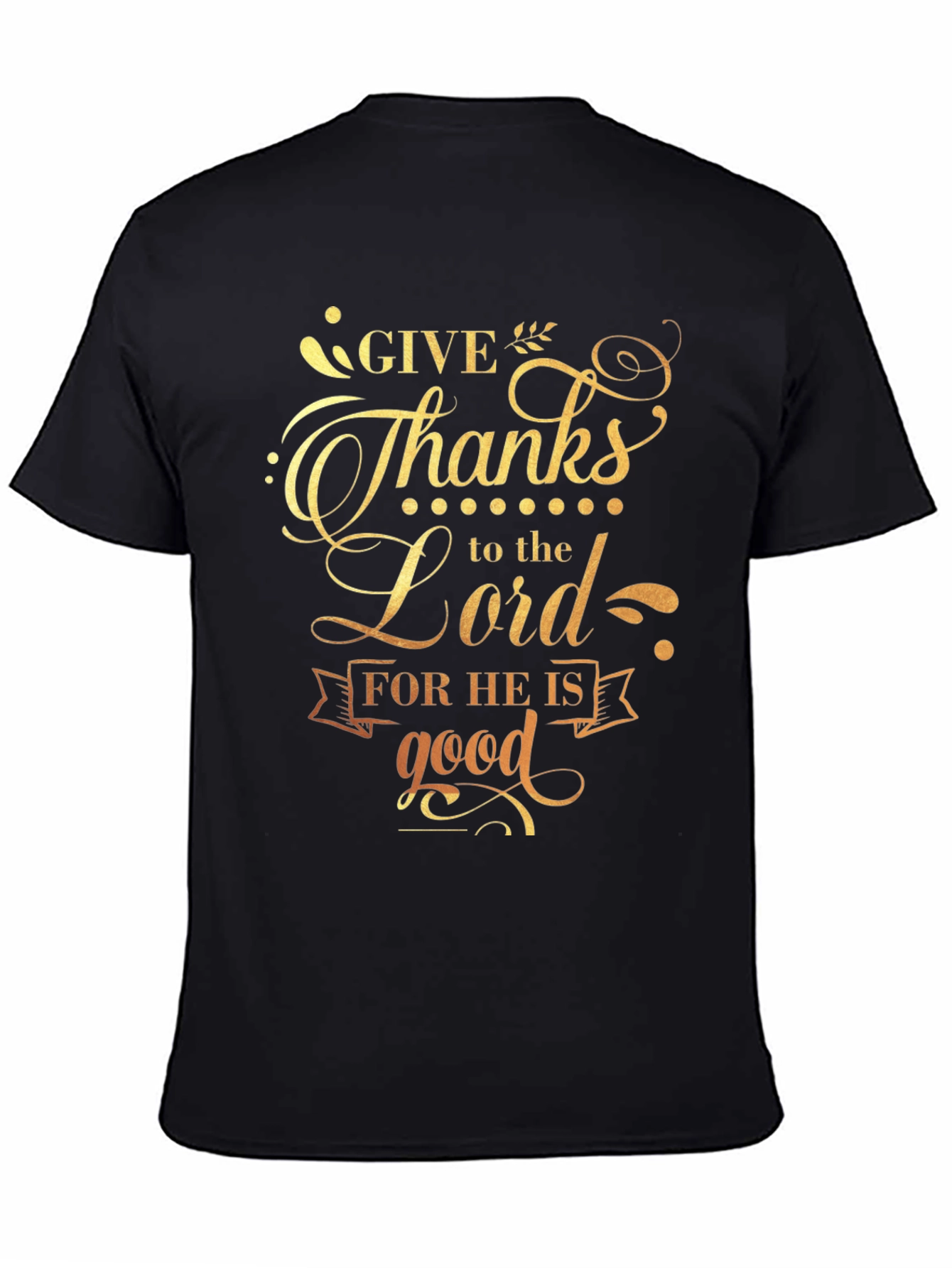 Give Thanks to the Lord Black Graphic T-Shirt