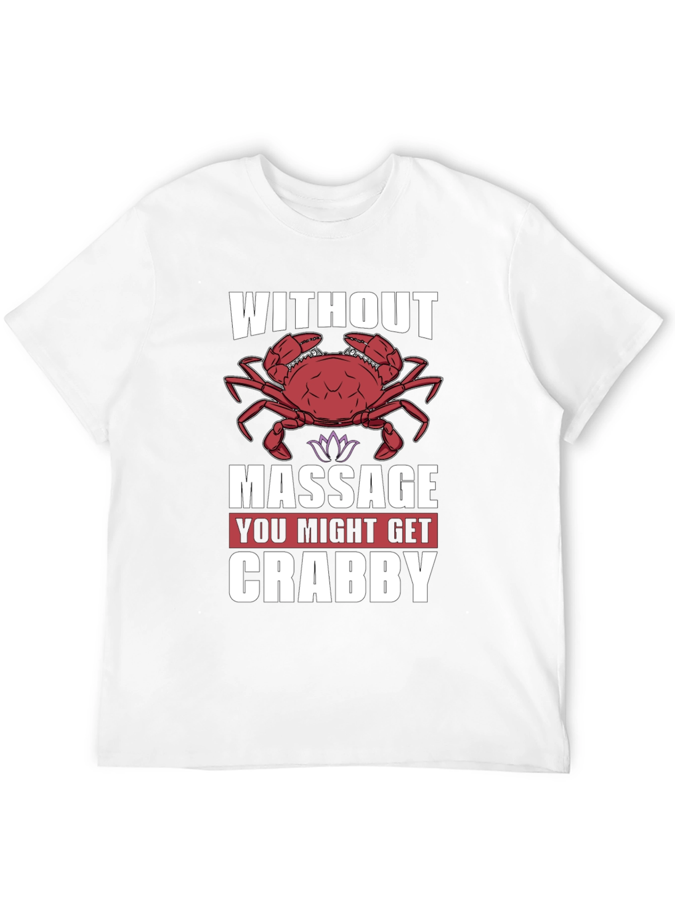 Crabby Massage T-Shirt - Funny Spa Day Apparel