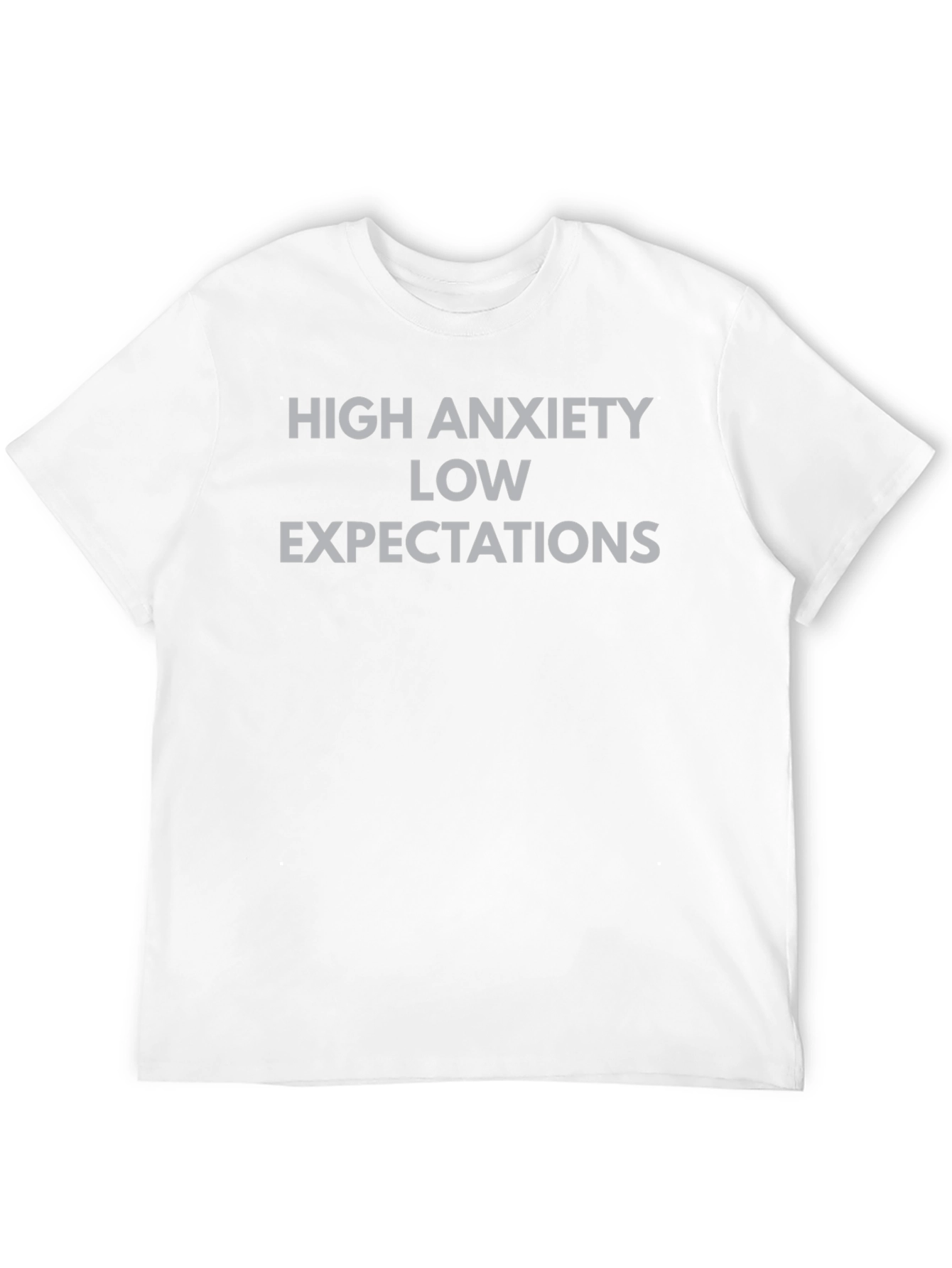High Anxiety Low Expectations Graphic Tee