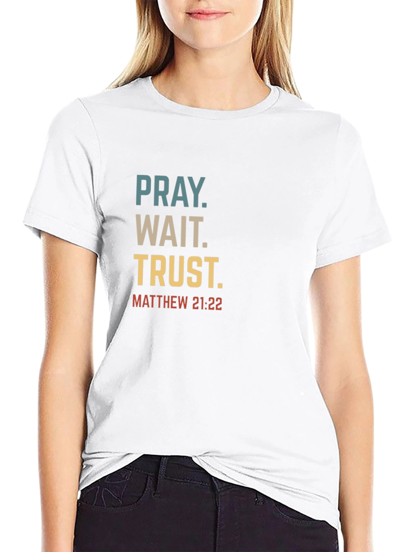 Pray Wait Trust Christian T-Shirt