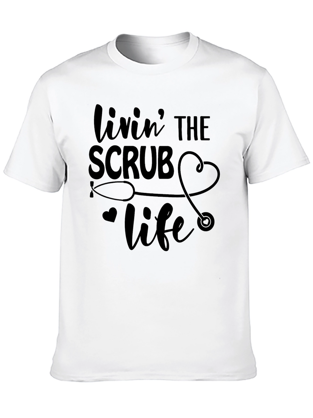 Livin The Scrub Life Black T-Shirt