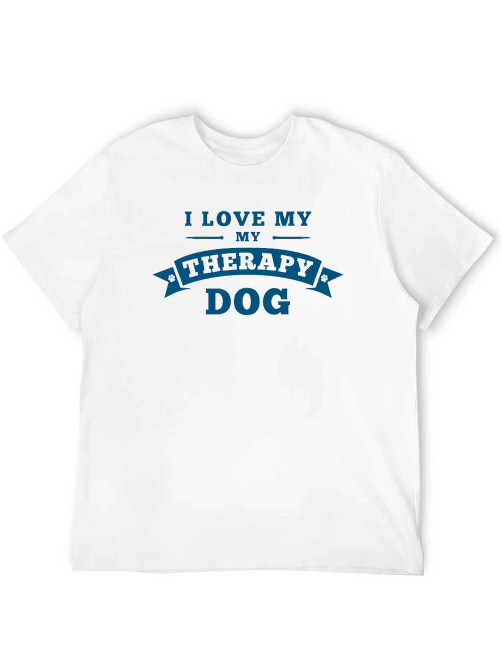 I Love My Therapy Dog Graphic T-Shirt