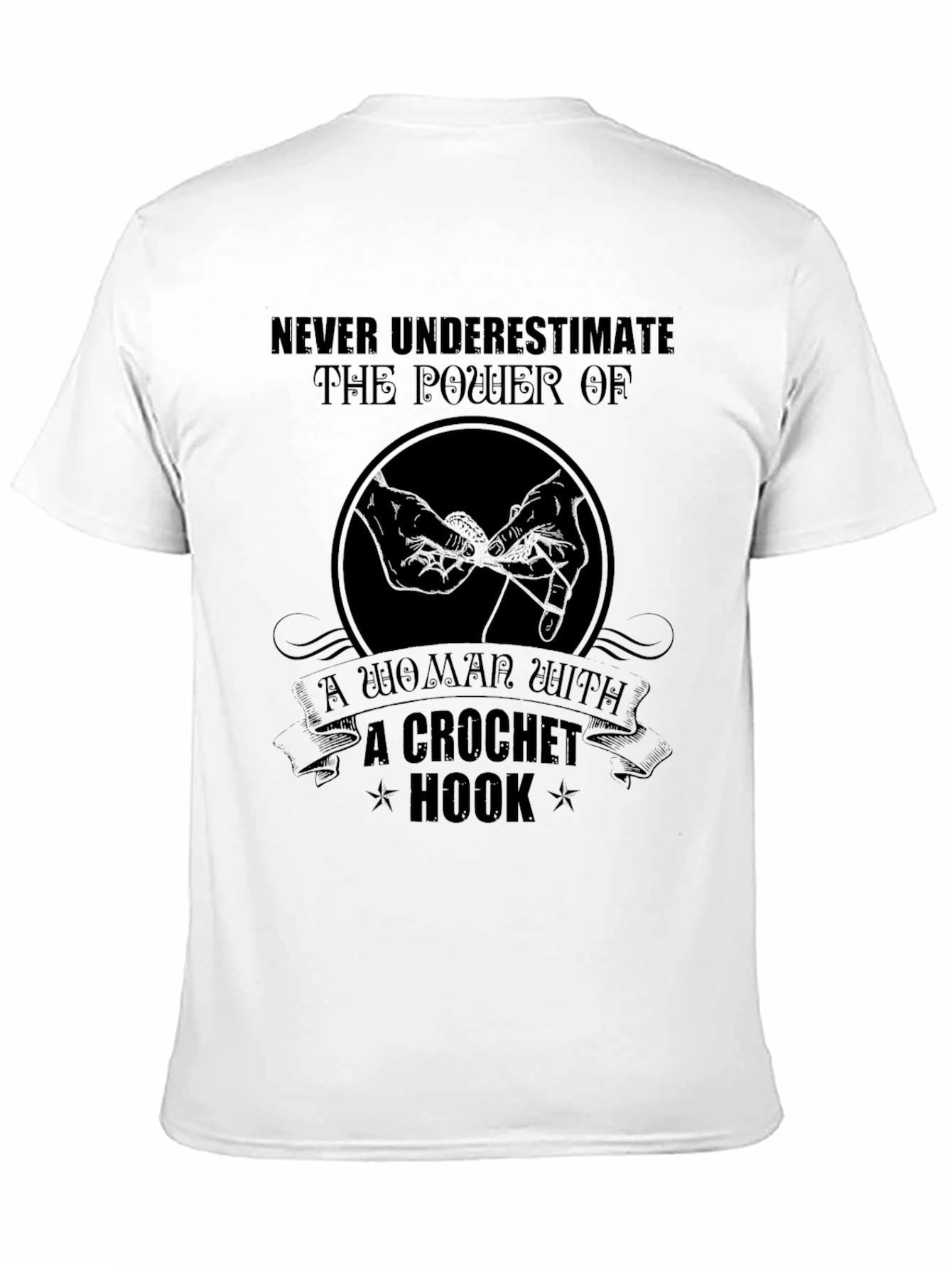 Crochet Hook Power T-Shirt