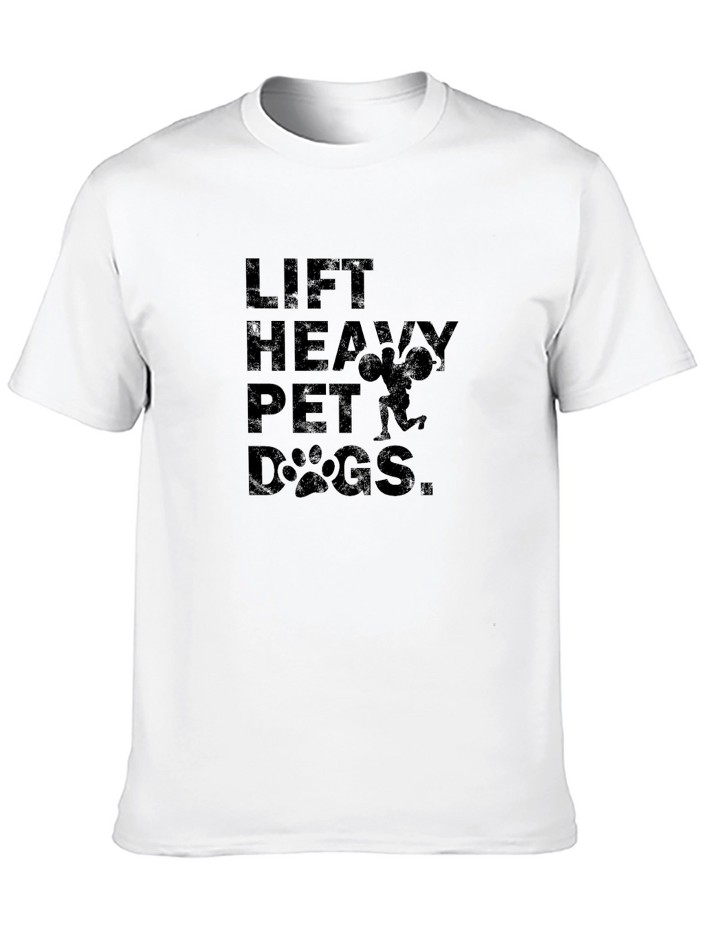 Lift Heavy Pet Dogs Graphic T-Shirt