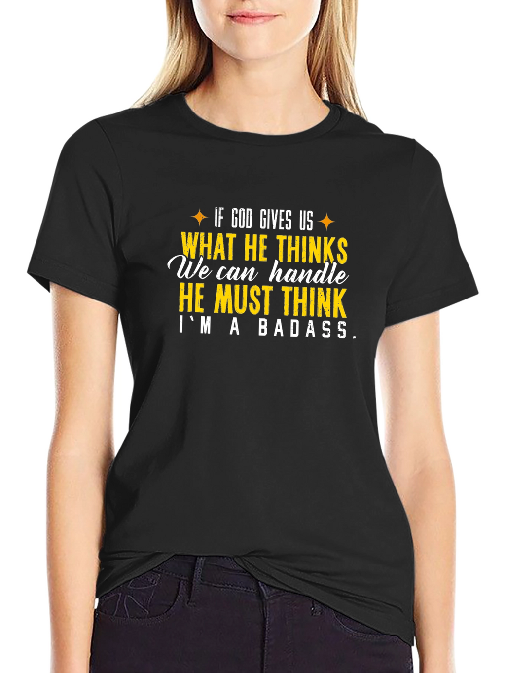 Im A Badass T-Shirt
