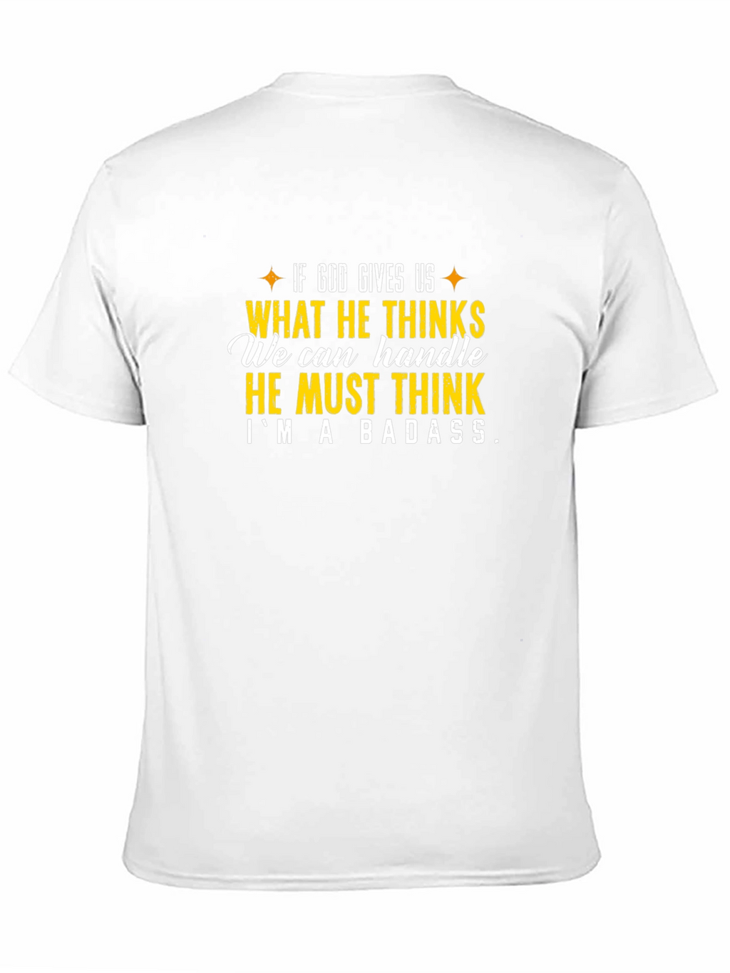Im A Badass T-Shirt