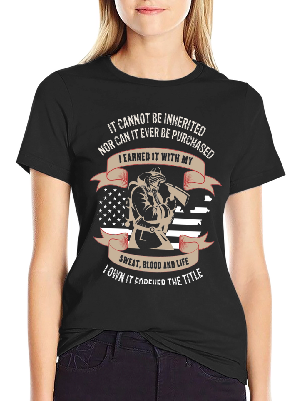 Firefighter Pride T-Shirt - Earned Not Given