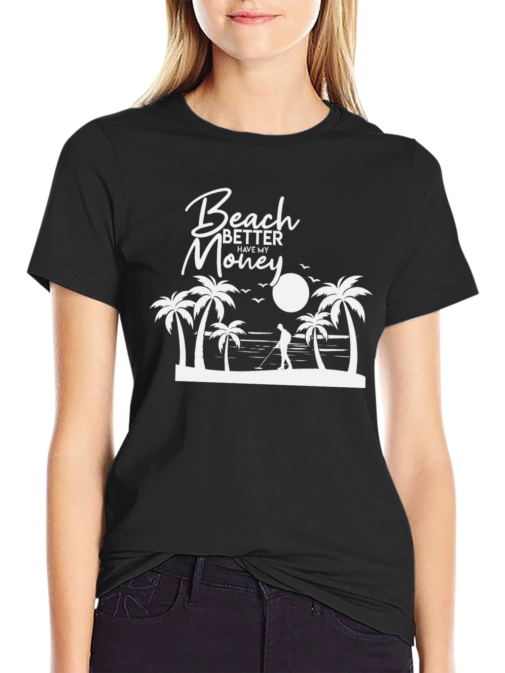 Beach Better Have My Money Graphic T-Shirt