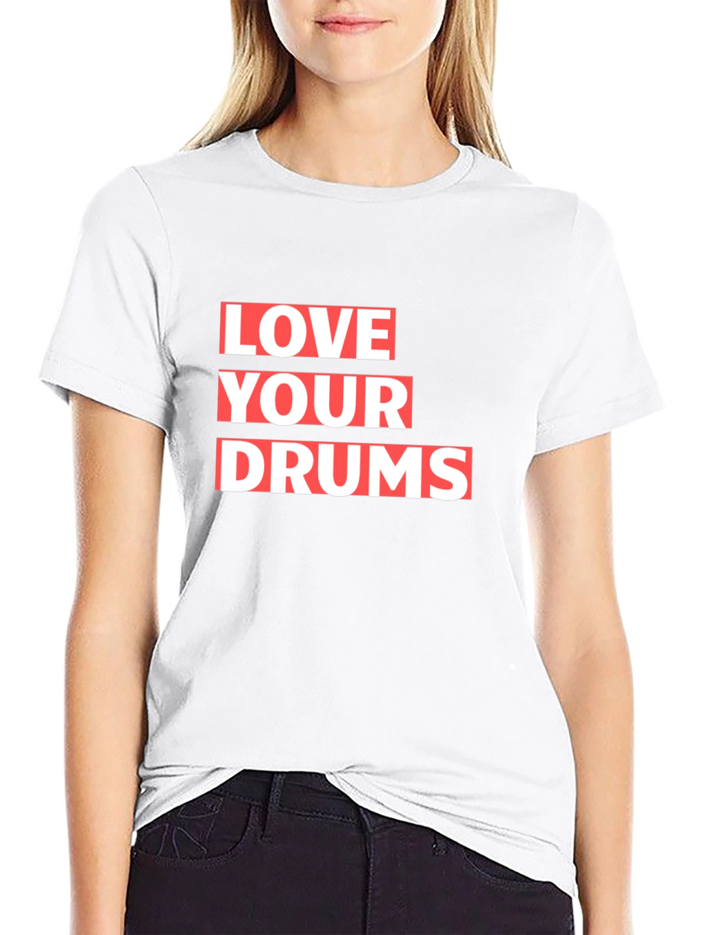 Love Your Drums Graphic T-Shirt