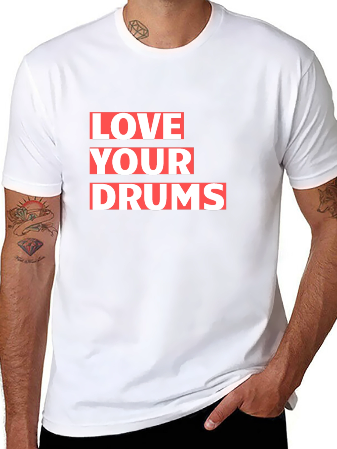Love Your Drums Graphic T-Shirt