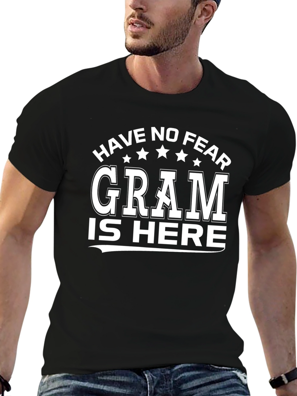 Have No Fear Gram Is Here T-Shirt