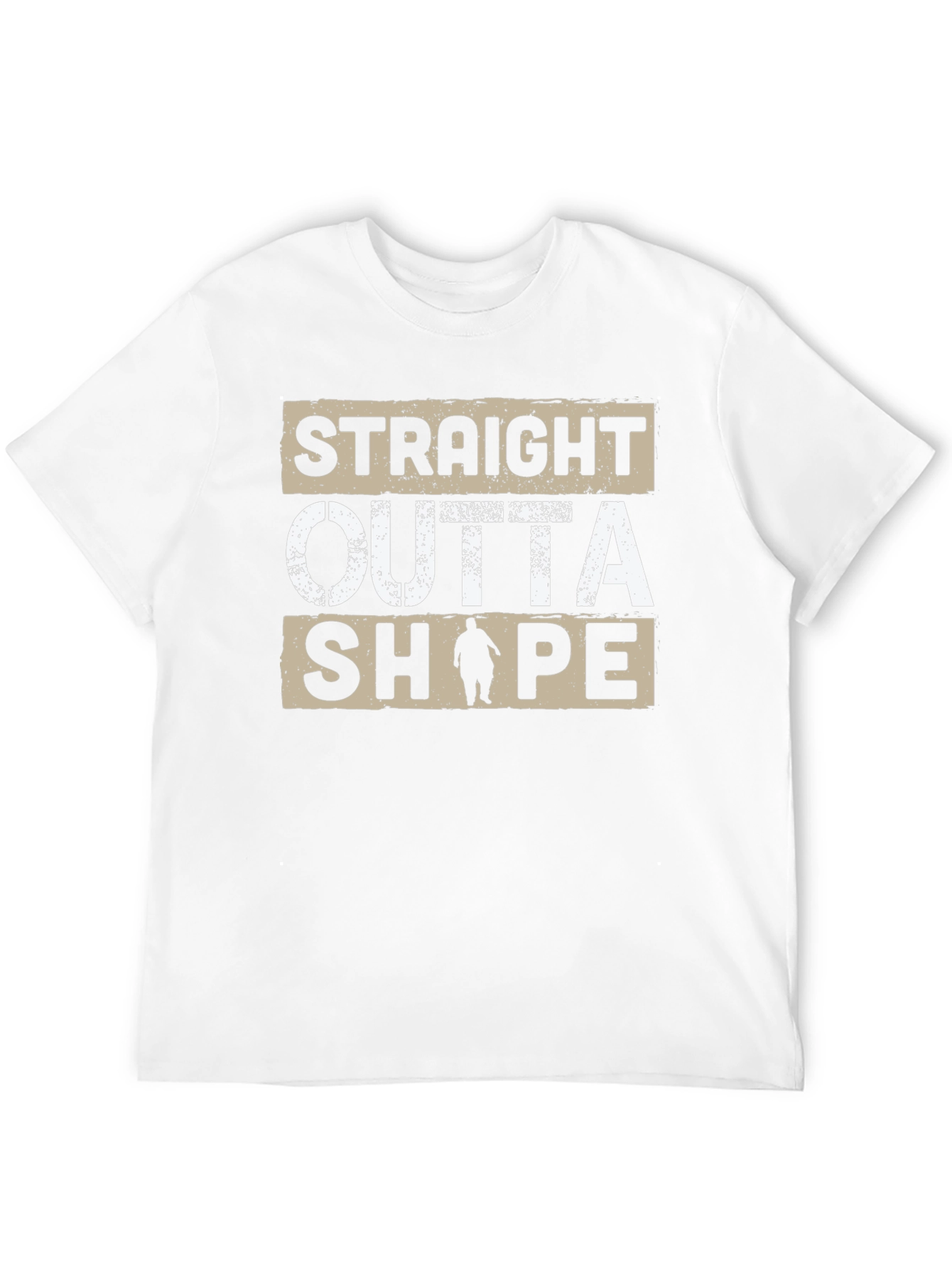 Straight Outta Shape T-Shirt - Funny Graphic Tee