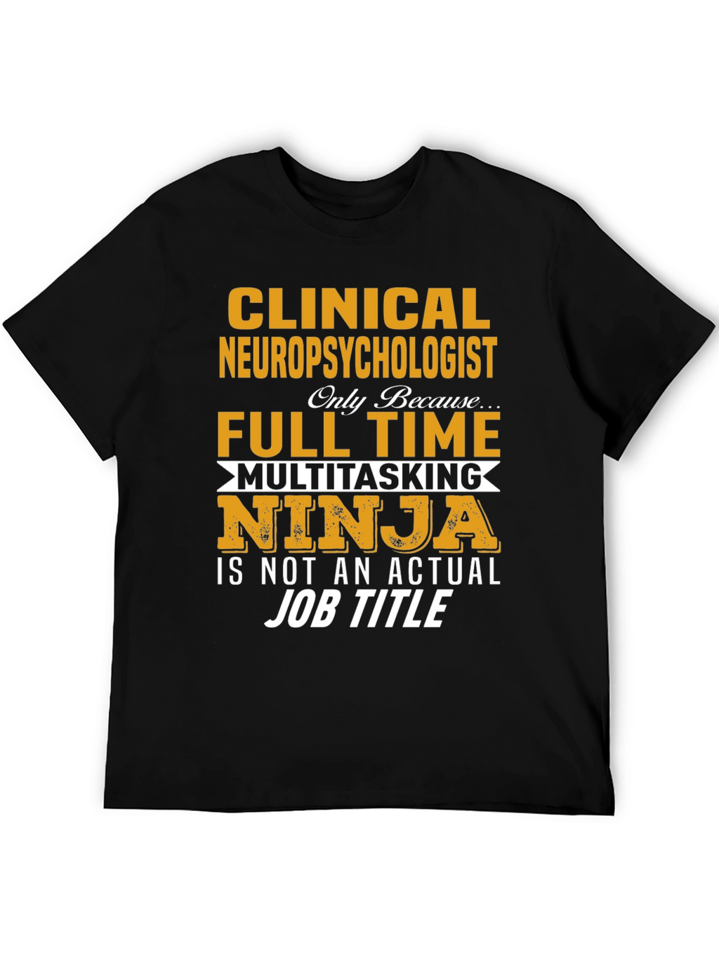 Clinical Neuropsychologist T-Shirt