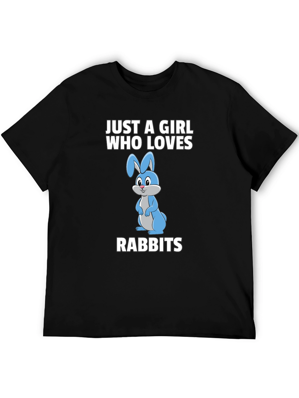 Just a Girl Who Loves Rabbits Graphic T-Shirt