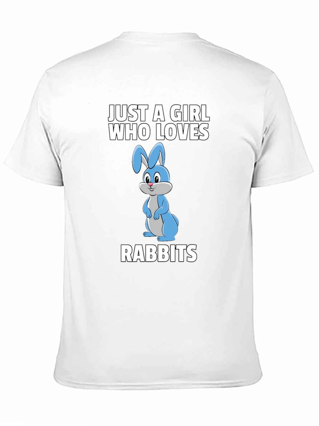 Just a Girl Who Loves Rabbits Graphic T-Shirt