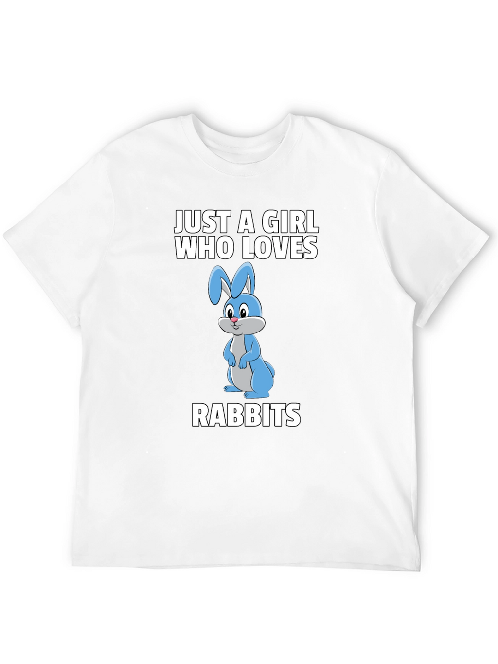 Just a Girl Who Loves Rabbits Graphic T-Shirt