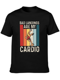 Bad Landings are My Cardio T-Shirt - Wrestler Design