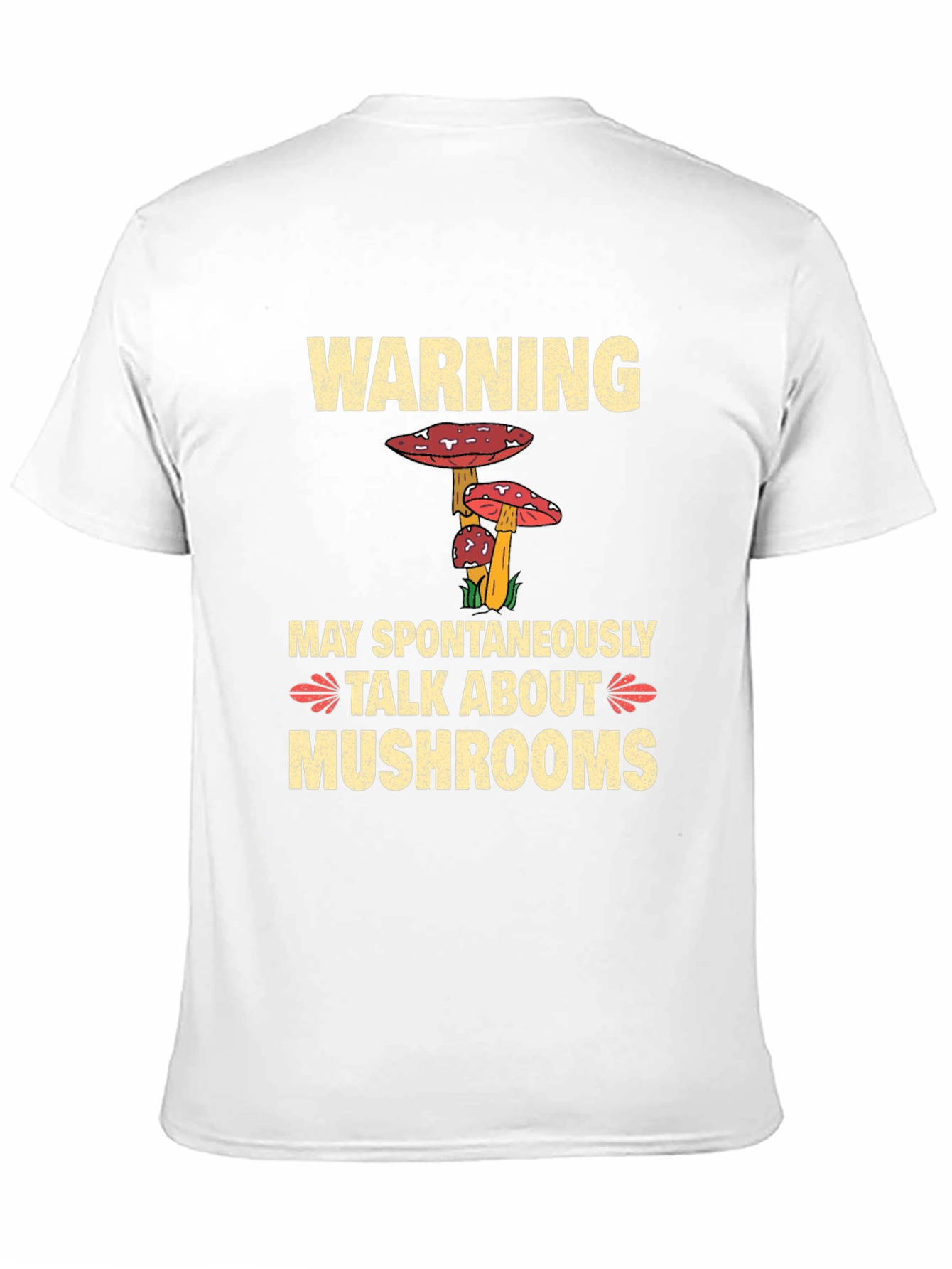 Warning May Spontaneously Talk About Mushrooms T-Shirt