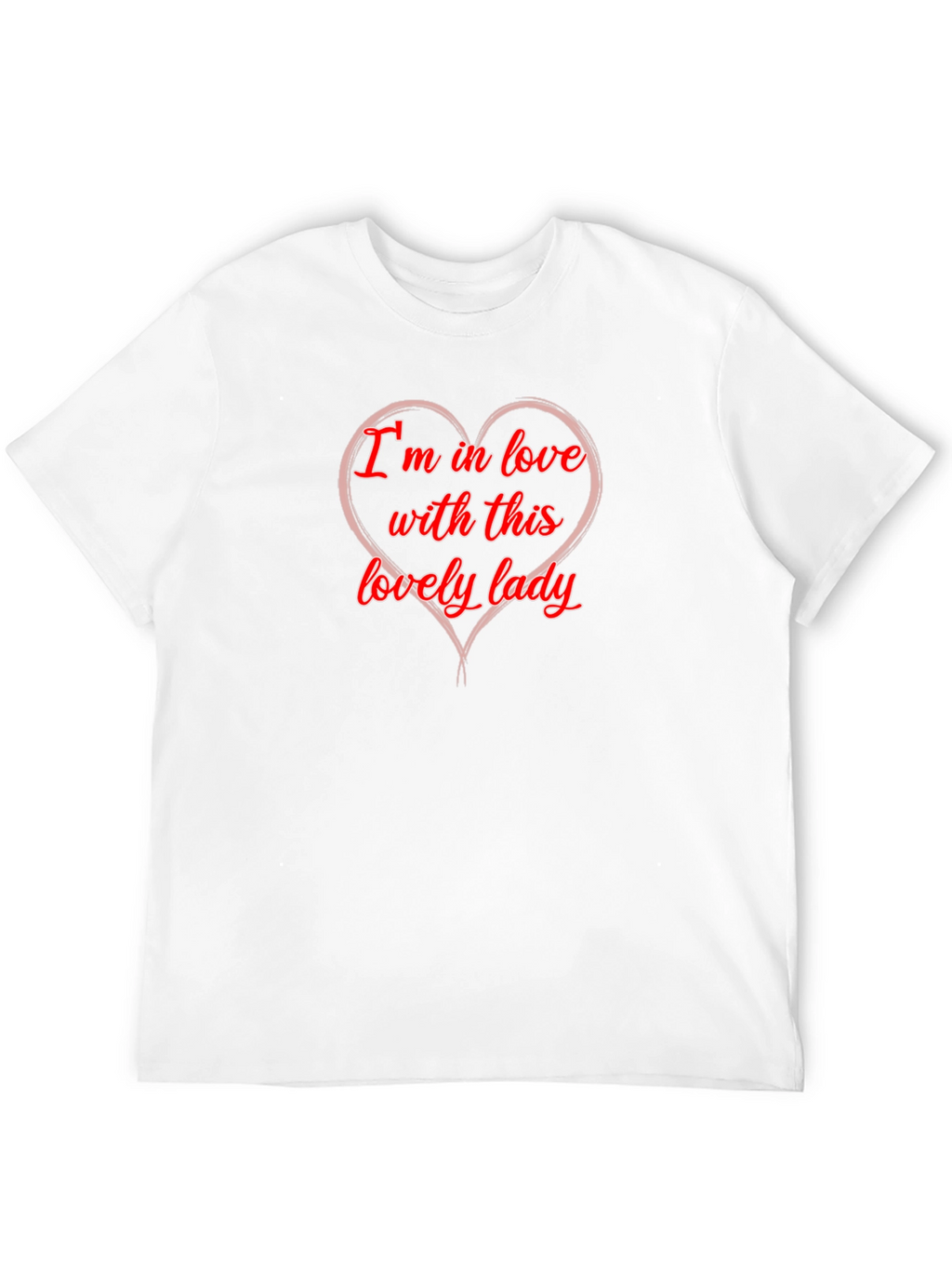 Im In Love With This Lovely Lady T-Shirt
