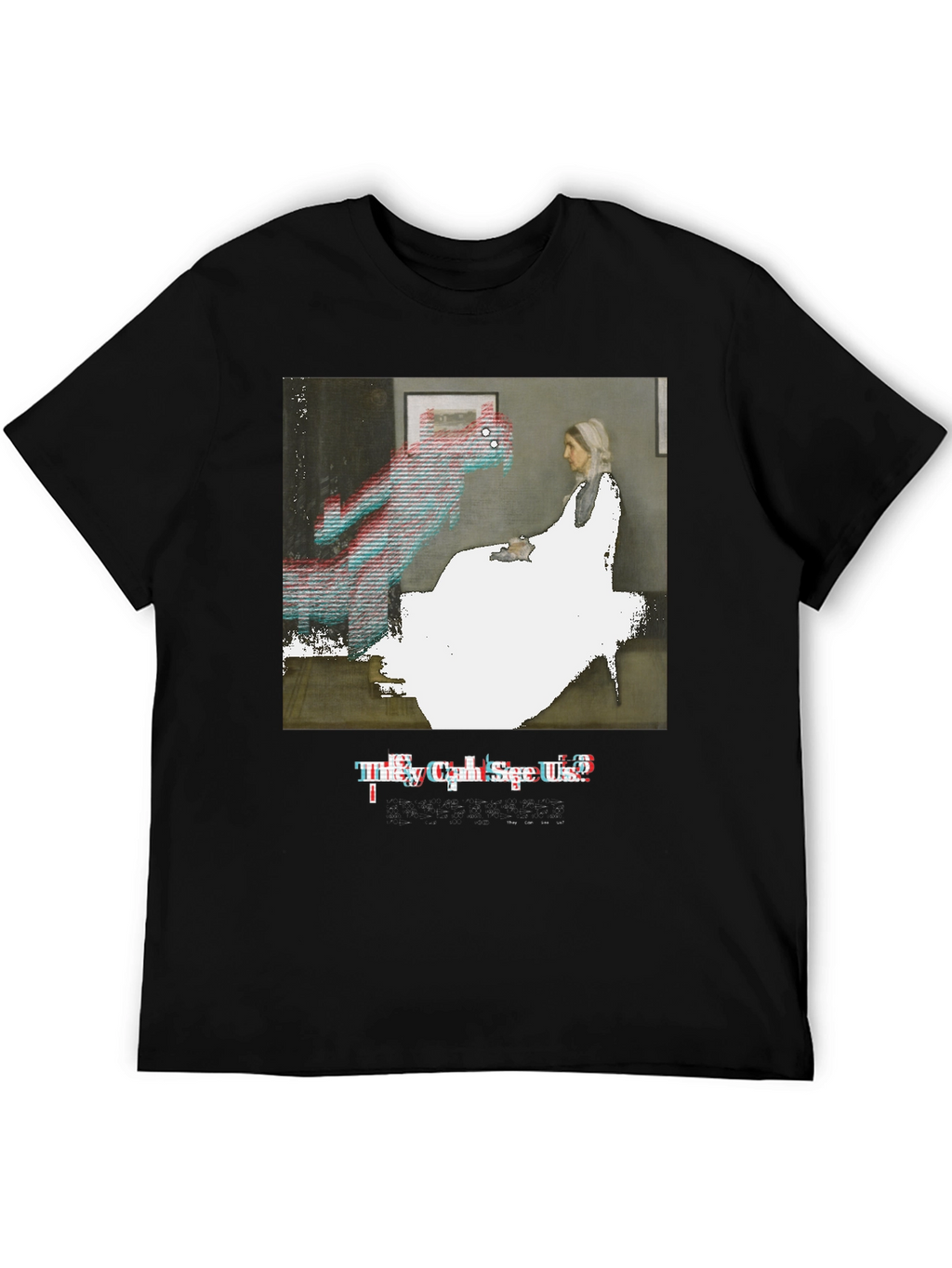 Artistic Graphic Tee: They Can See Us