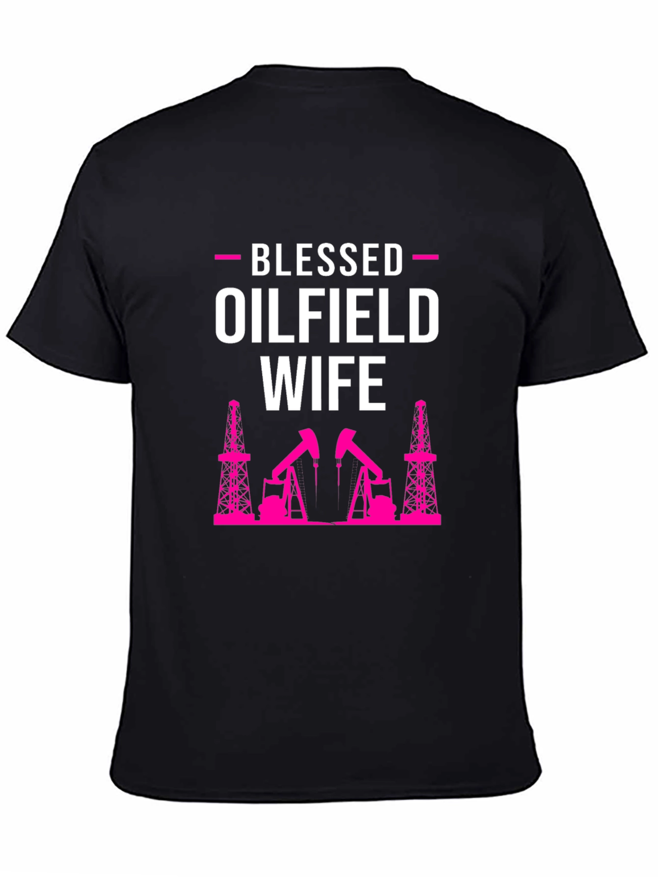 Blessed Oilfield Wife Graphic T-Shirt