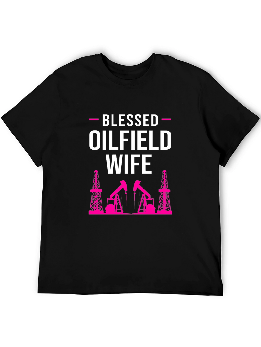 Blessed Oilfield Wife Graphic T-Shirt